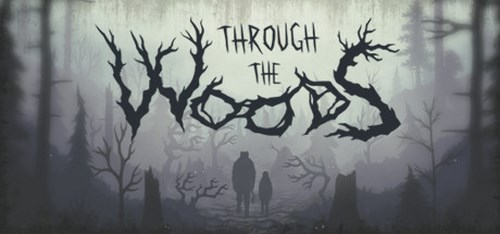 Through the Woods-RELOADED